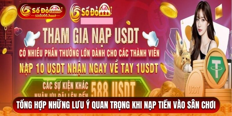 Tổng hợp những lưu ý quan trọng khi nạp tiền vào sân chơi